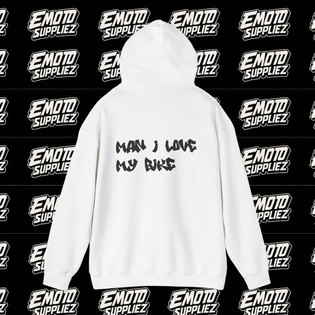 Man I Love My Bike Hoodie